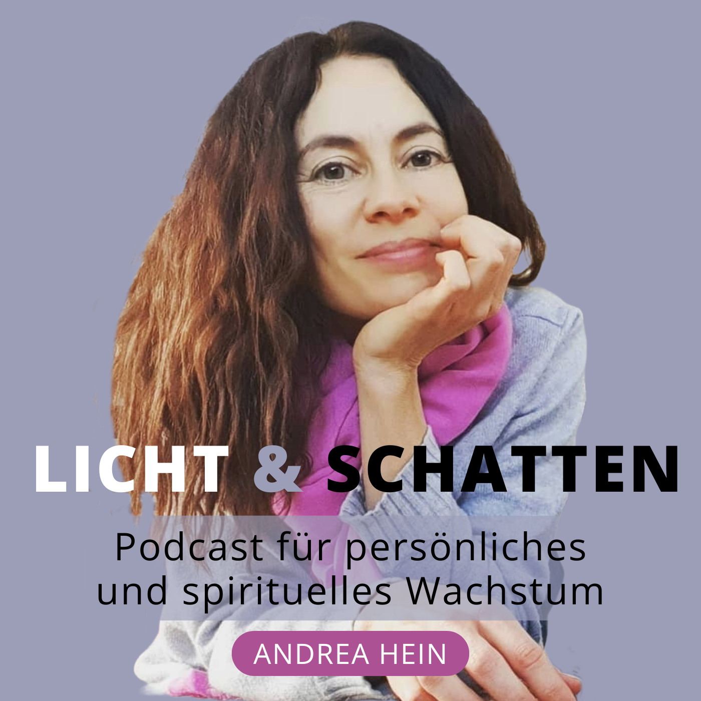 Licht & Schatten Podcast für persönliches und spirituelles Wachstum